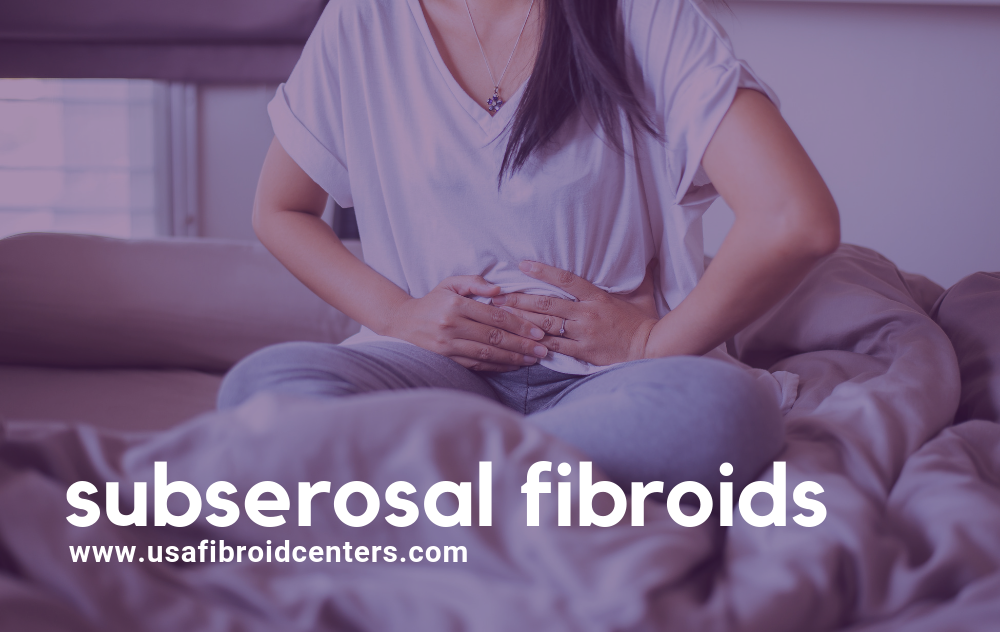 What are subserosal fibroids?