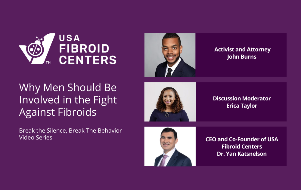 John Burns Advocates For Better Fibroid Awareness, Education, and Treatment