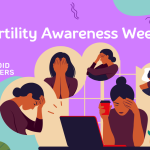 Infertility Awareness Week