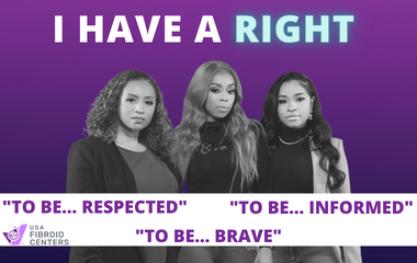 I Have A Right Fibroid Campaign