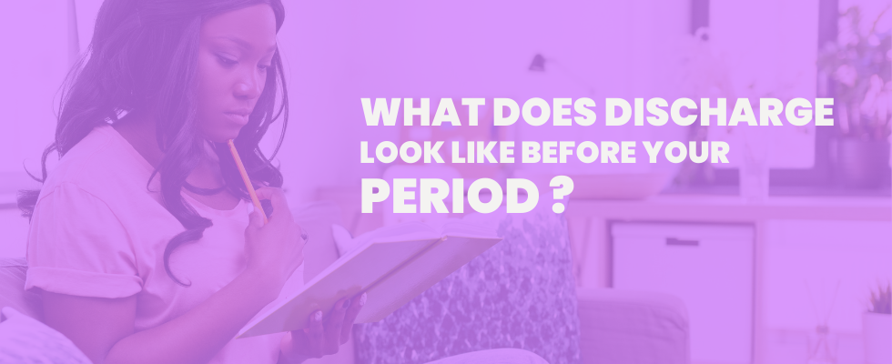 what does discharge before your period look like?