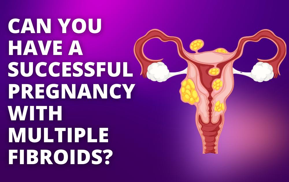 Can you have multiple fibroids