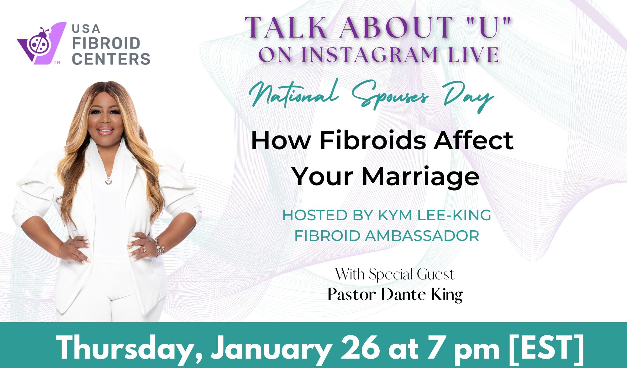 Talk abut U fibroids and marriage