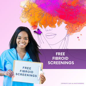 Free Fibroid Screenings