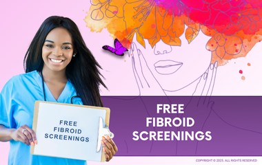 Free Fibroid Screenings