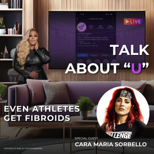 Cara Maria Sorbello: Even Athletes Get Fibroids