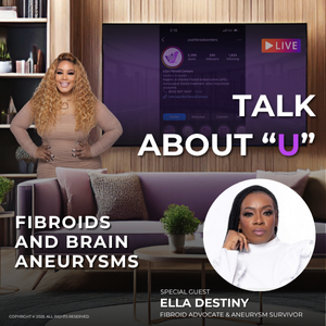 Fibroids and Brain Aneurysms