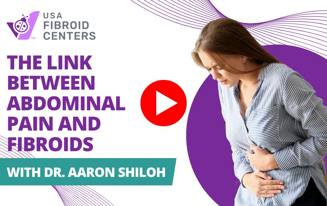 On Demand Webinar: The Link Between Abdominal Pain and Fibroids