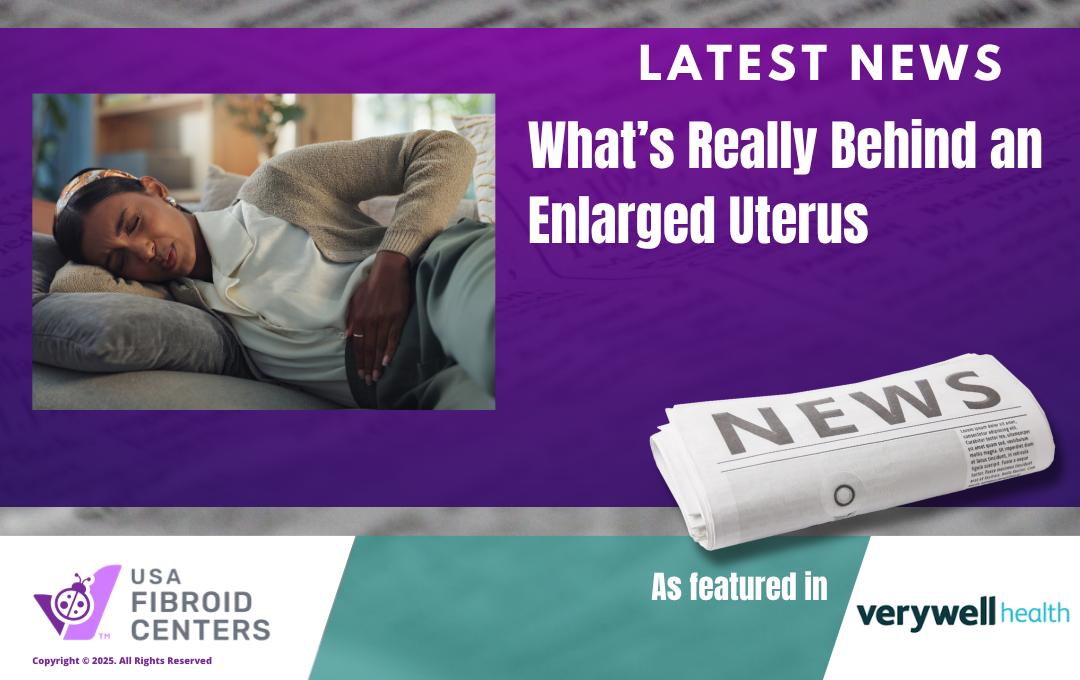 LatestFibroidNews Hidden Causes of an Enlarged Uterus