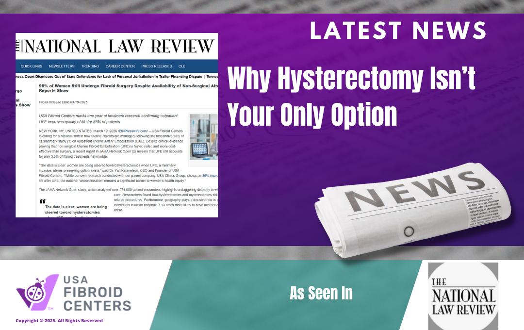 The Hysterectomy Status Quo: Dr. Yan Katsnelson’s Fight To Modernize Women’s Healthcare 2 UAE Study Featured 1 4